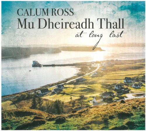 Calum Ross - Mu Dheireadh Thall