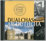 Lothian Gaelic Choir - Dualchas ar Dùthcha