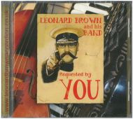 Leonard Brown and His Band - Requested by You