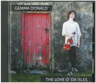 Gemma Donald - The Love O' Da Isles