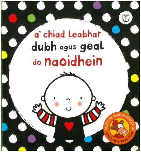 A' Chiad Leabhar Dubh agus Geal aig Naoidhein