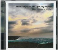 Willie Campbell & The Open Day Rotation - New Clouds In Motion