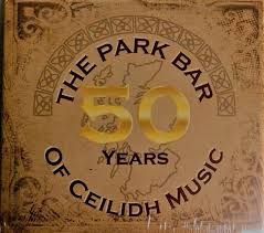 The Park Bar- 50 Years of Ceilidh Music