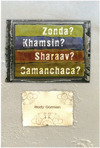 Zhonda? Khamsin? Sharaav? Camanchaca?